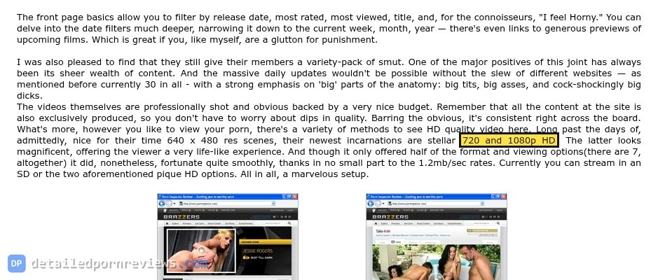 PornInspector Brazzers Network review text with the phrase their newest incarnations are stellar 720 and 1080p HD highlighted